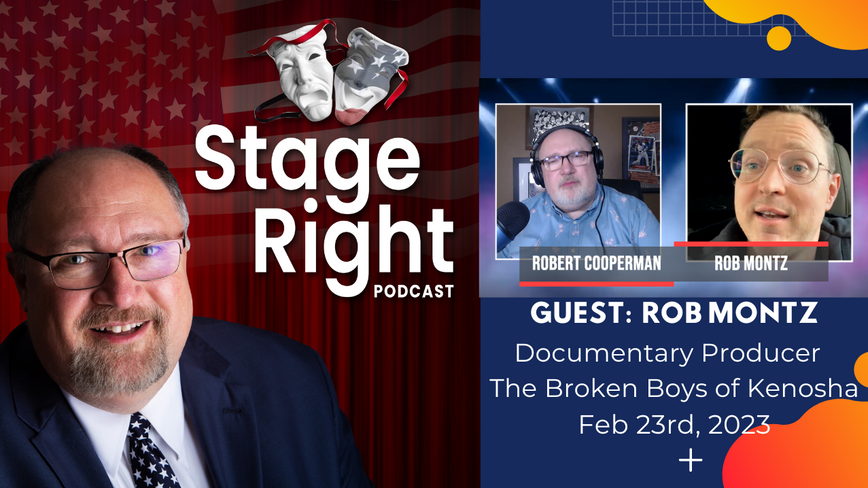 Stage Right with Guest: Rob Montz